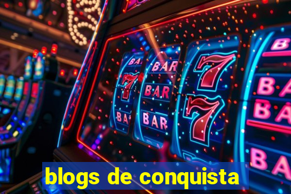 blogs de conquista